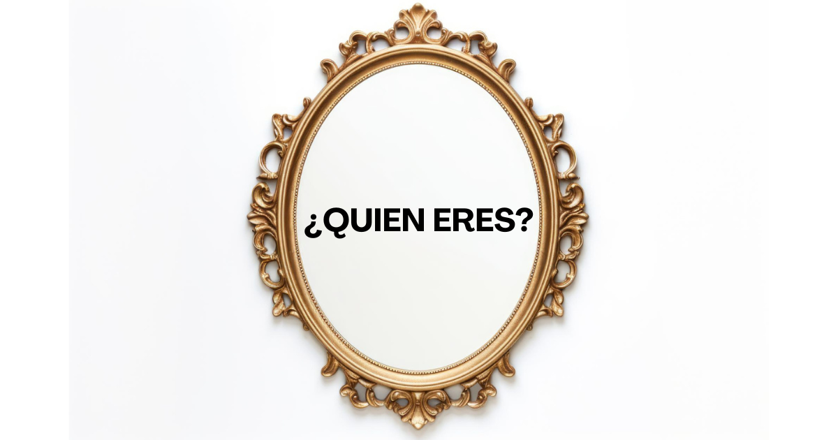 ¿Quién eres?